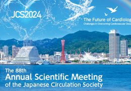 The 88th Annual Scientific Meeting of the Japanese Circulation Society