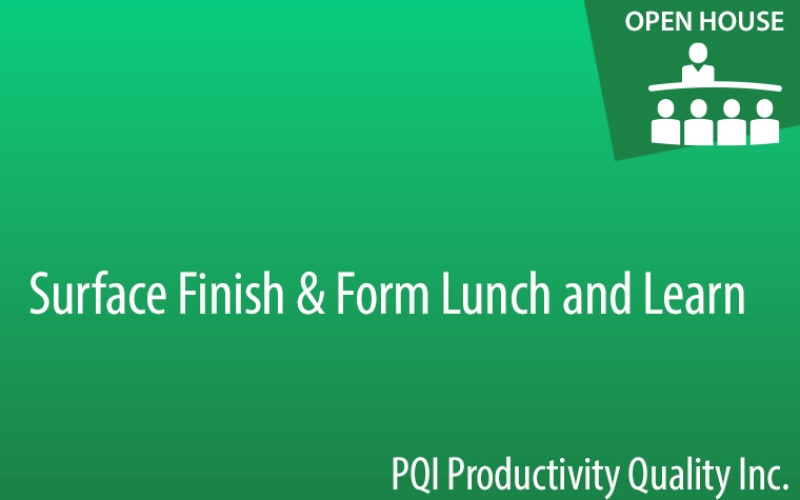 Surface Finish & Form Lunch and Learn Surface Finish & Form Lunch and Learn